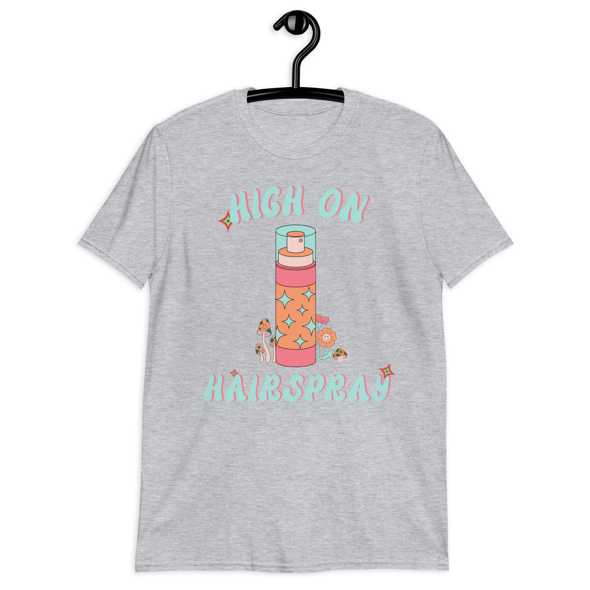 High On Hairspray Unisex Stylist T-Shirt